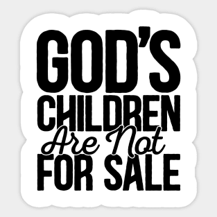 God's Children Are Not For Sale Hilarious Jim Caviezel Quote Design Sticker